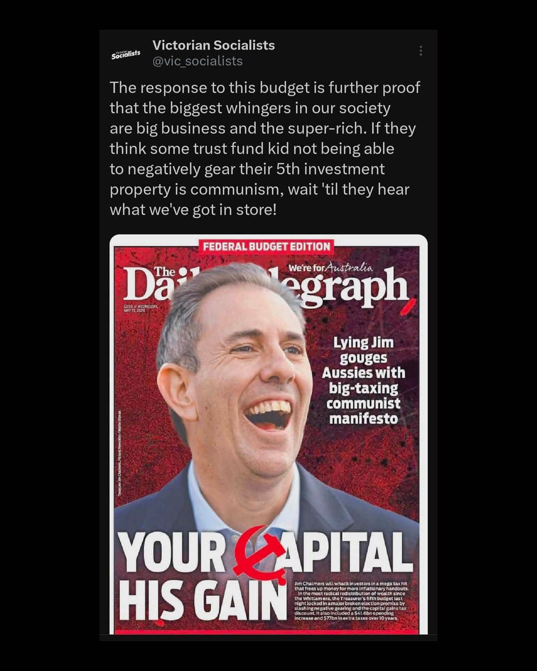The image shows the front page of the Daily Telegraph which includes a picture of treasurer Jim Chalmers and the headline 'Your capital, his gain'