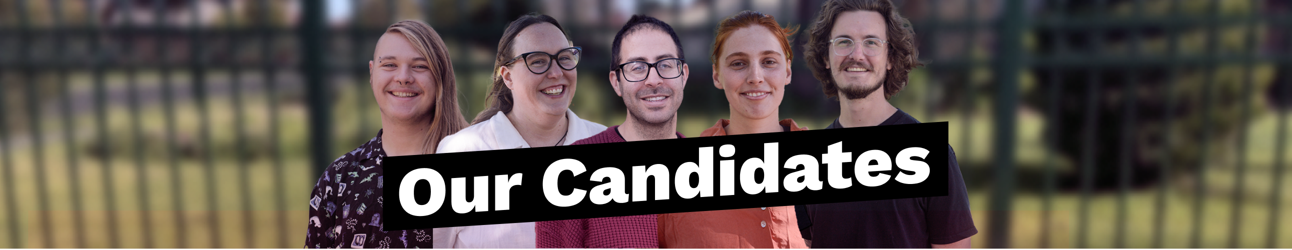 Our candidates